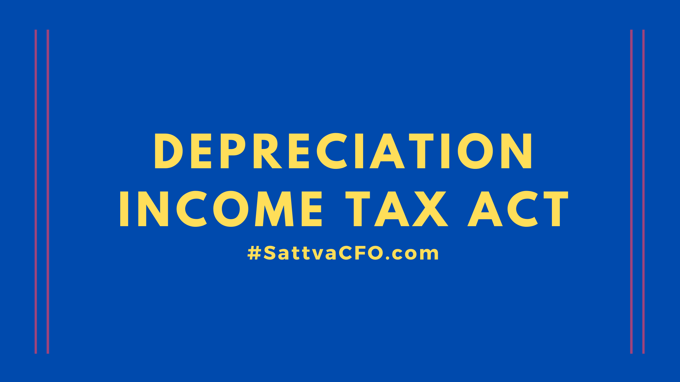 Income Tax Depreciation Rates | SattvaCFO