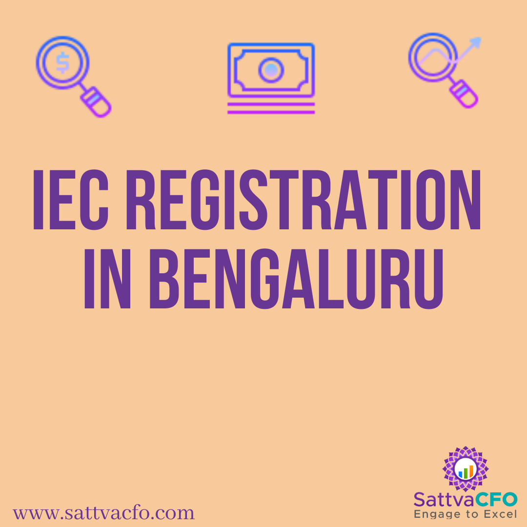 IEC Registration in Bengaluru, Bengaluru Import Export Code Registration Consultants | SattvaCFO