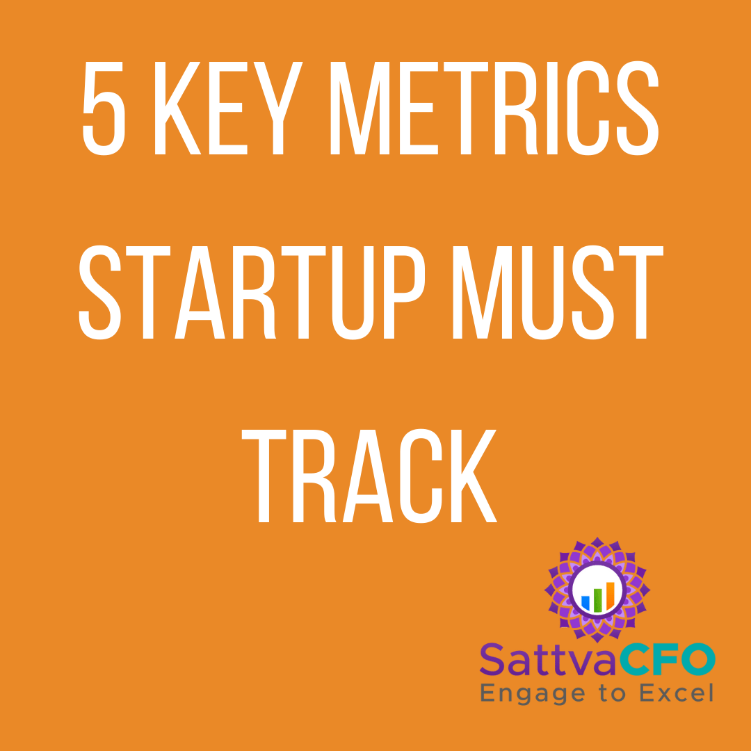 5 Key Metrics Startup must track