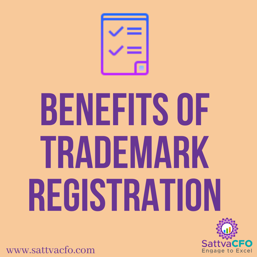 Benefits of Trademark Registration in India, FAQ’S on Trademark, What is the Madrid Protocol & Advantages | SattvaCFO