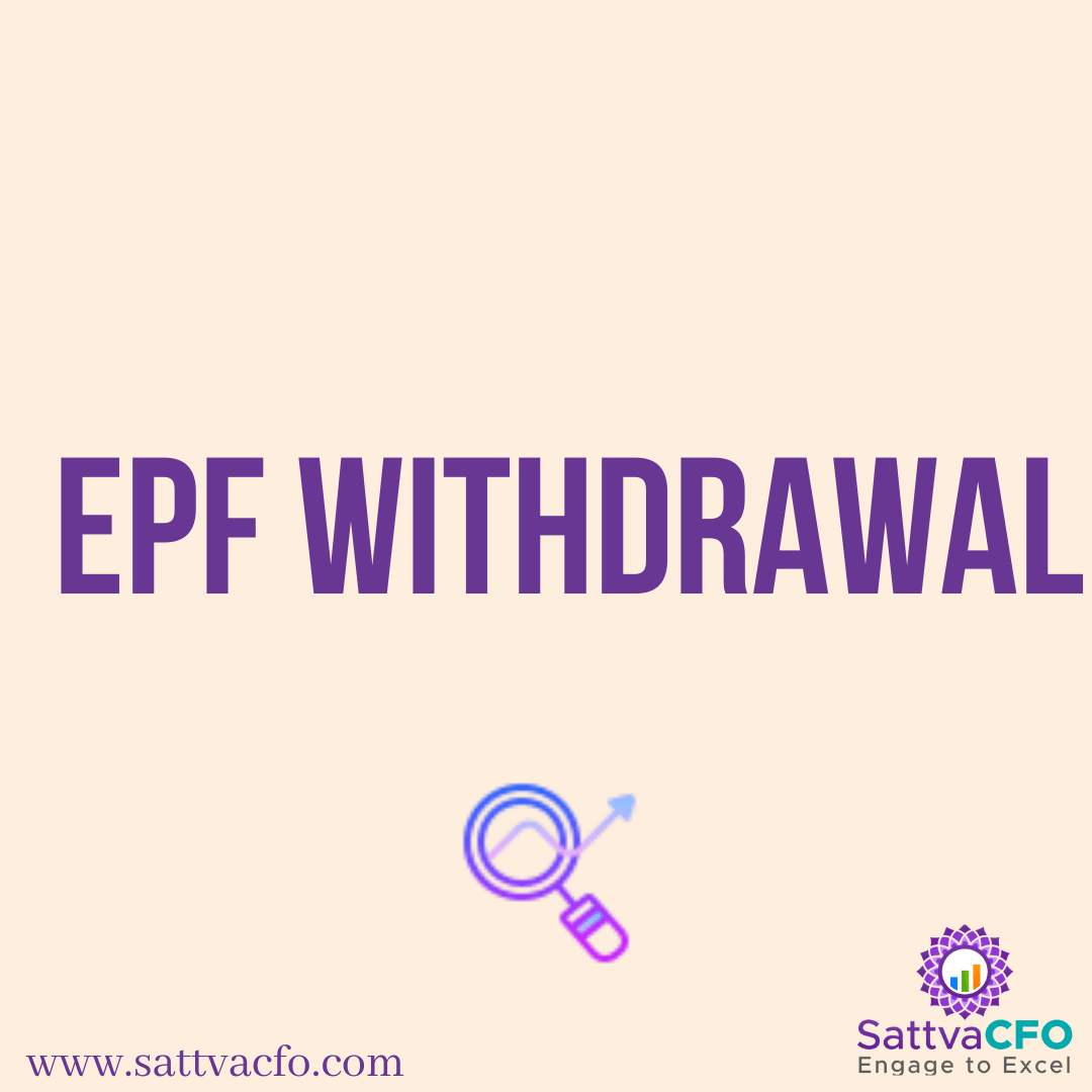 EPF withdrawal Online Application, EPF withdrawal Physical Application | SattvaCFO