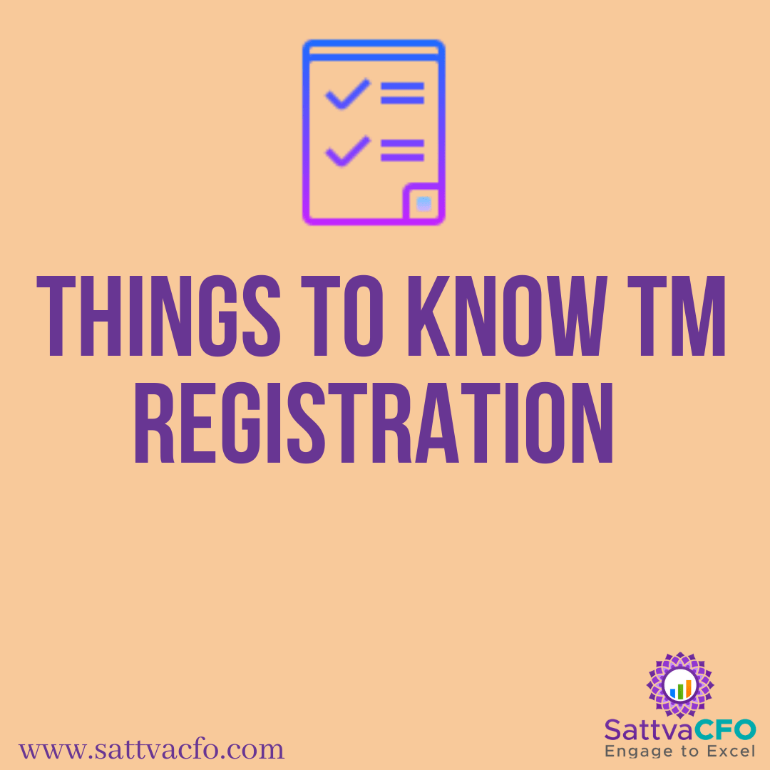 Things you need to know regarding trademark registration, Logo, Symbols, Series, Color, Visual Representation, Geographical Indicators | SattvaCFO