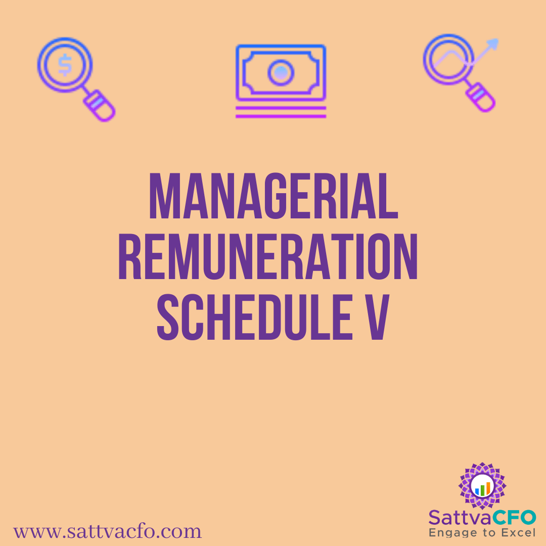 Managerial Remuneration Schedule V Companies Act 2013 | SattvaCFO
