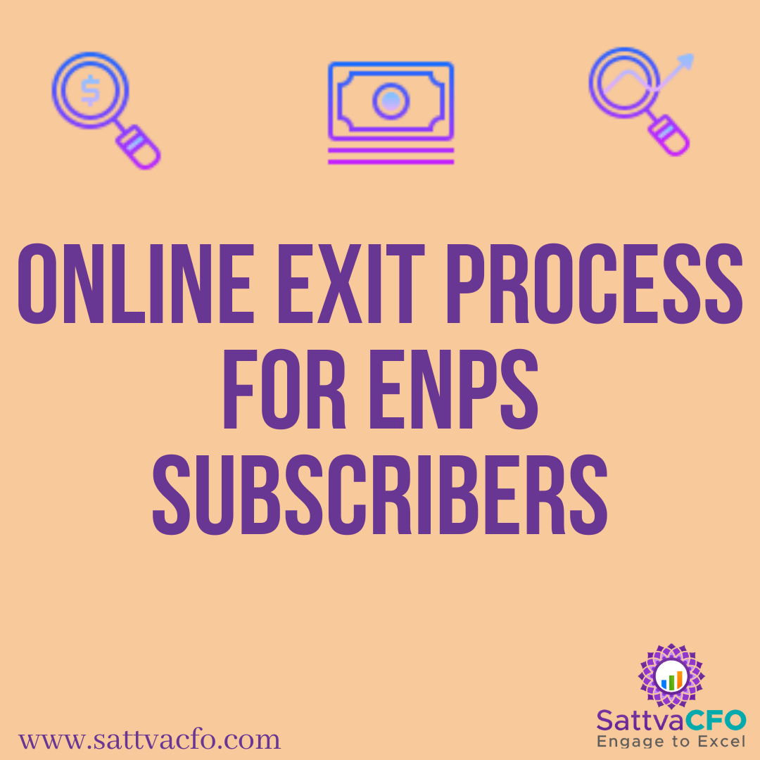 Online Exit Process for ENPS Subscribers, How to quit NPS account and withdraw fund | SattvaCFO