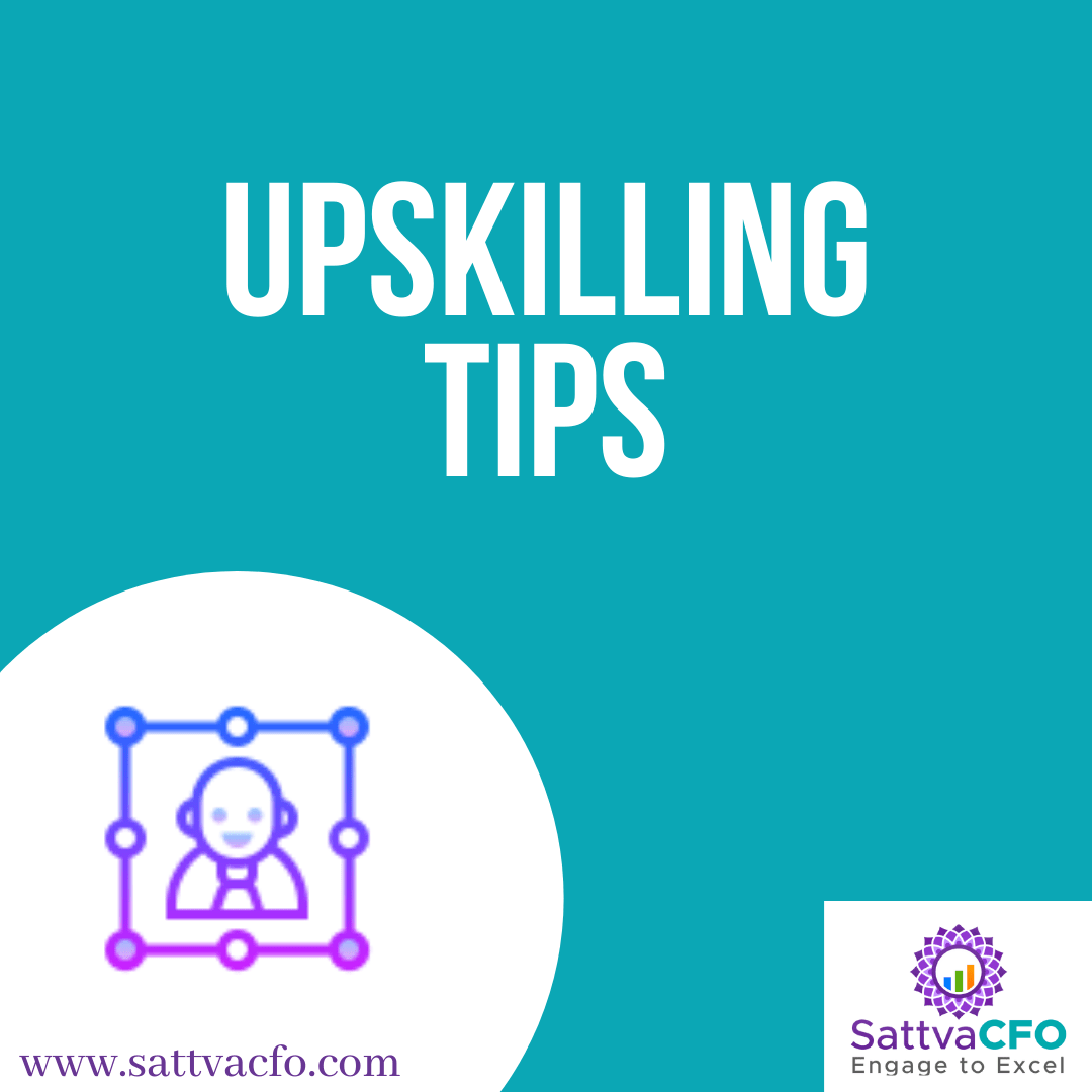 Upskilling Tips | SattvaCFO