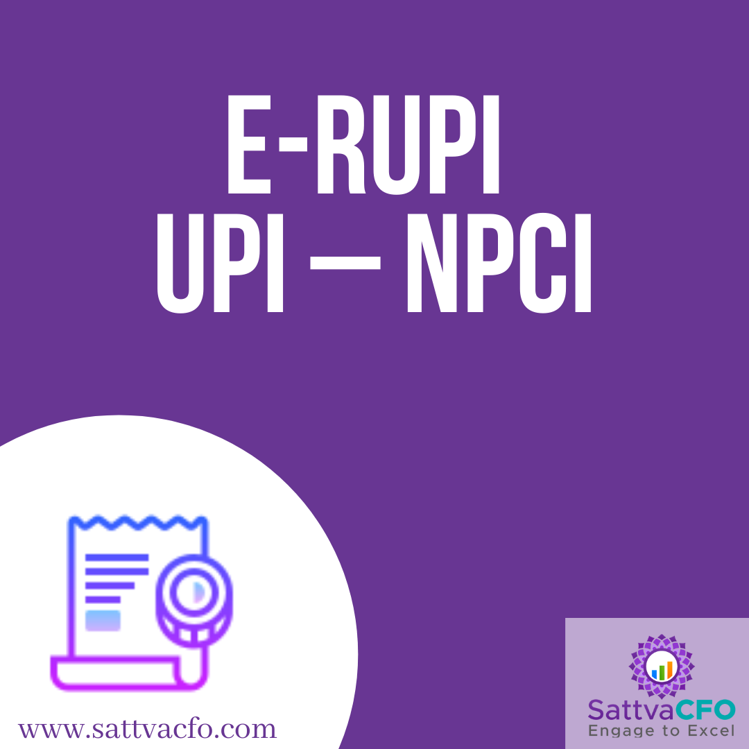 e-RUPI UPI – NPCI | SattvaCFO