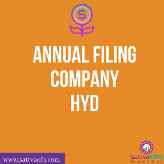 Annual Return Filing Due Date of Company in Hyderabad, how to file annual return filings for private limited company in Hyderabad | SattvaCFO