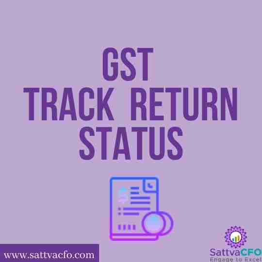 How to Track GST Return Filing Status | SattvaCFO